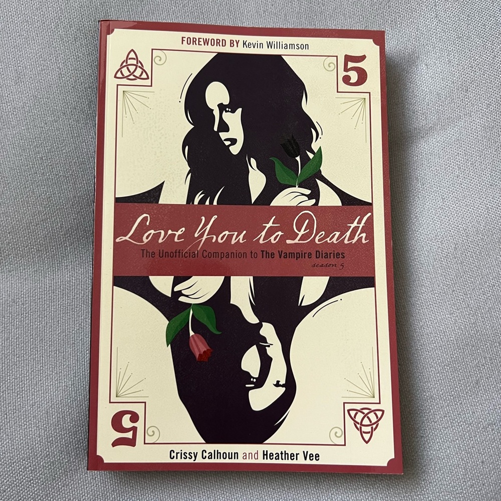 Book - Love You To Death Unofficial Companion to The Vampire Diaries Season 5